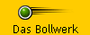 Das Bollwerk